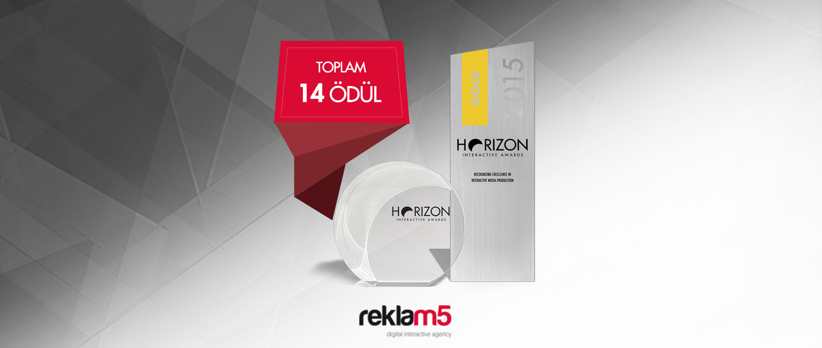 Reklam5 Horizon Interactive Awards’dan 11 Ödülle Döndü!